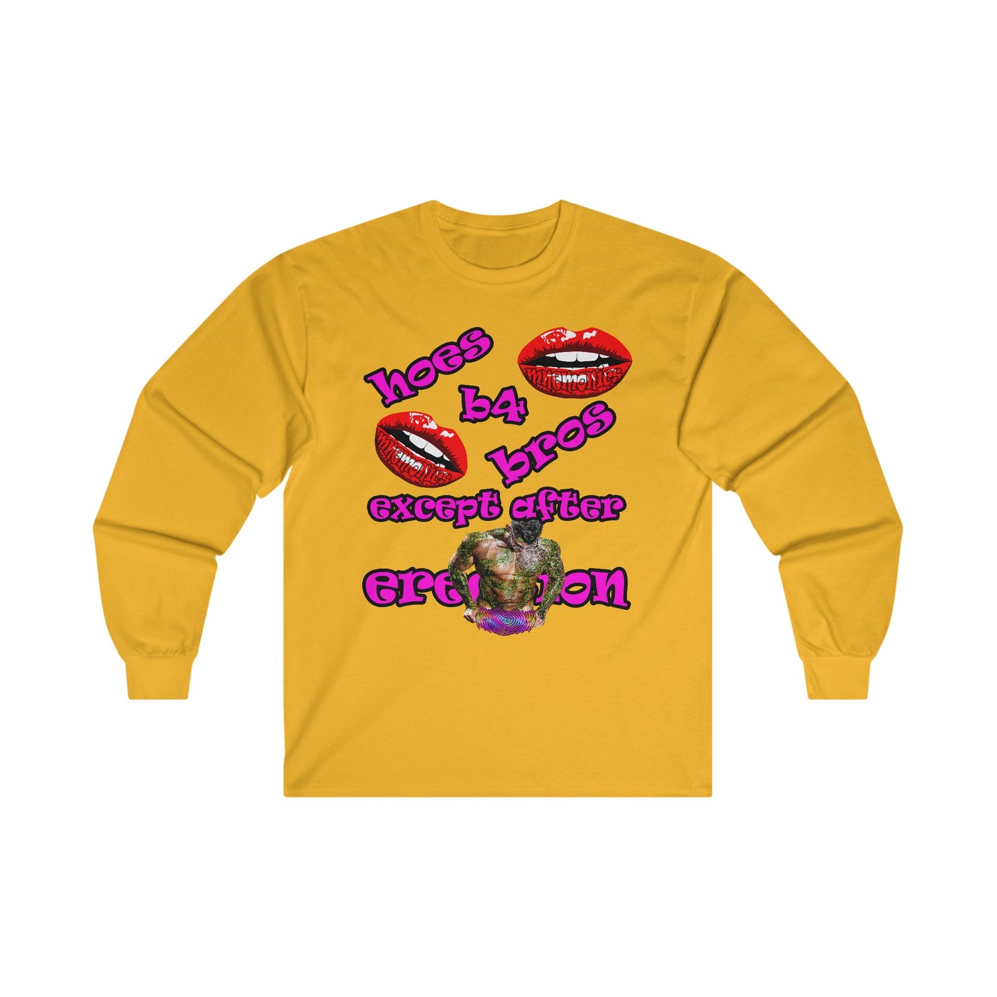 hoes b4 bros - Ultra Cotton Long Sleeve Tee