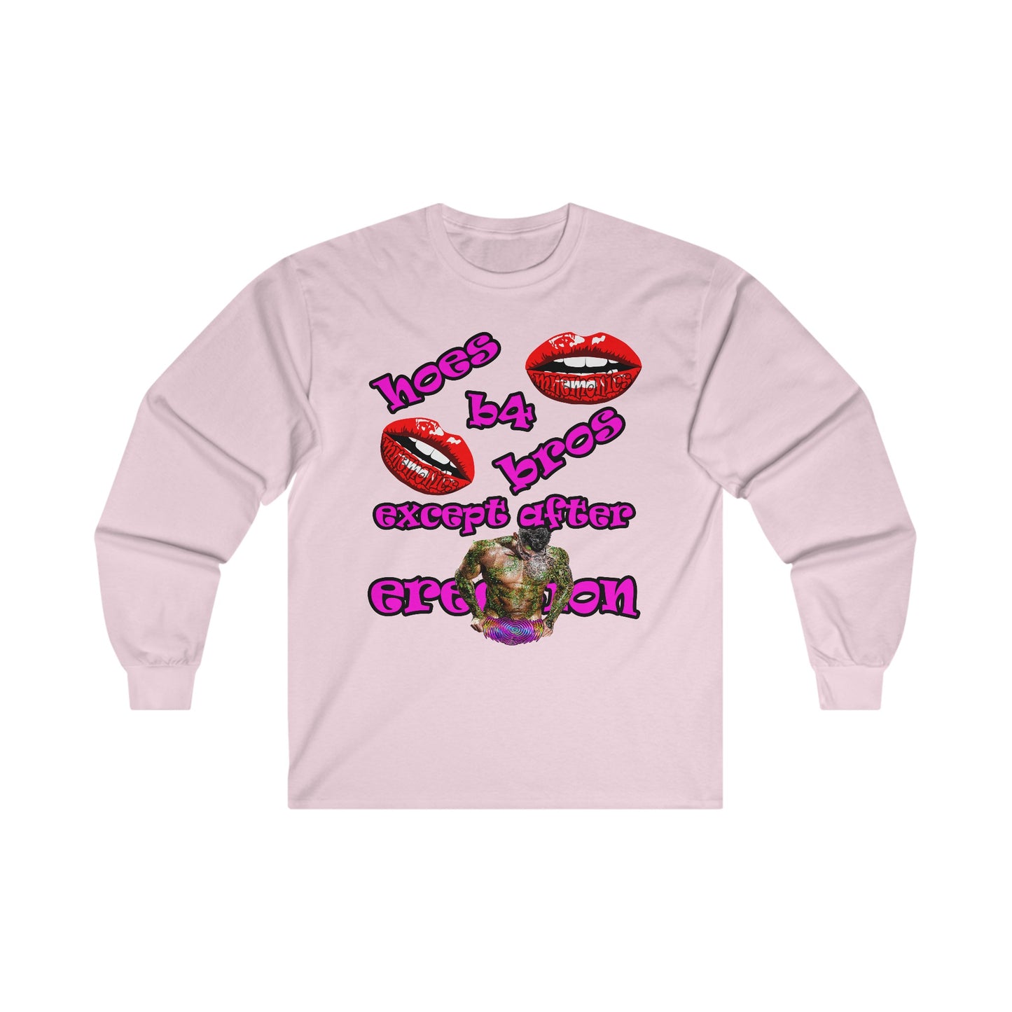 hoes b4 bros - Ultra Cotton Long Sleeve Tee