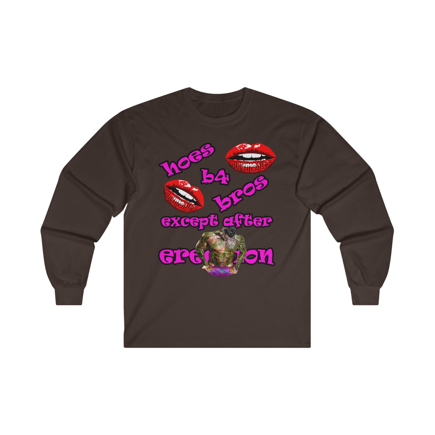 hoes b4 bros - Ultra Cotton Long Sleeve Tee