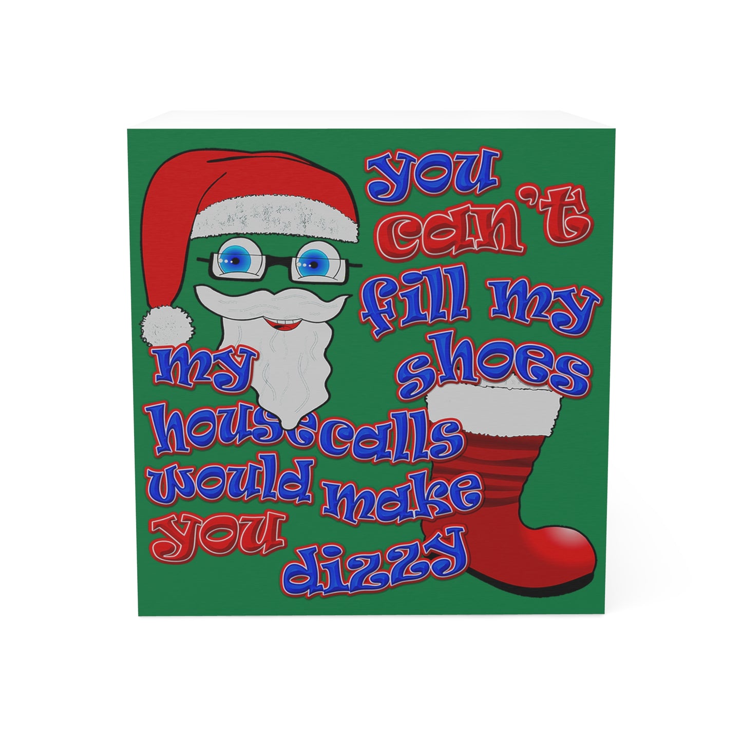 santa's shoes - note cube (dark green)