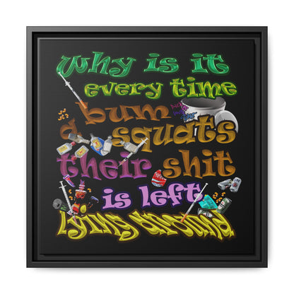 the bum's shit - framed canvas art (black)