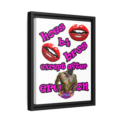 hoes b4 bros - framed canvas art (white)