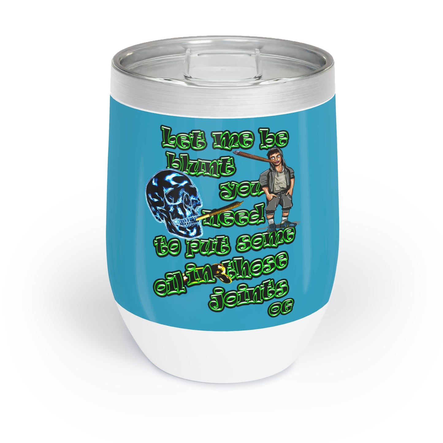 og - Chill Wine Tumbler (turquoise)