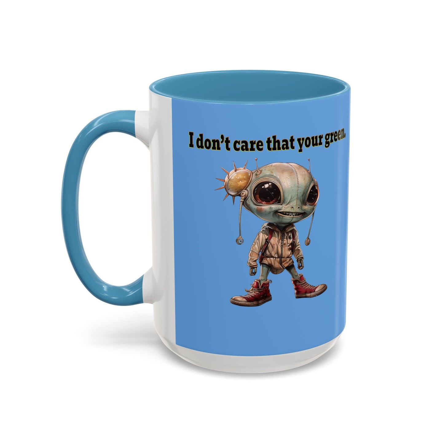 I don't care that your grey - Accent Mug (light blue)