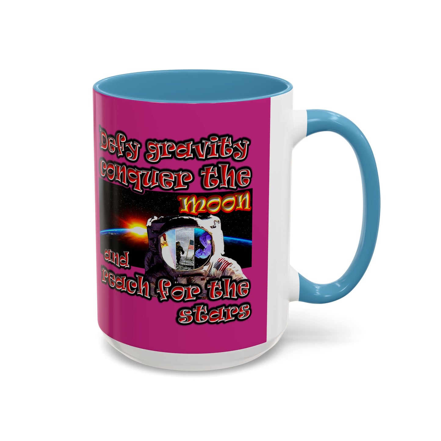 defy conquer reach - Accent Mug (pink)