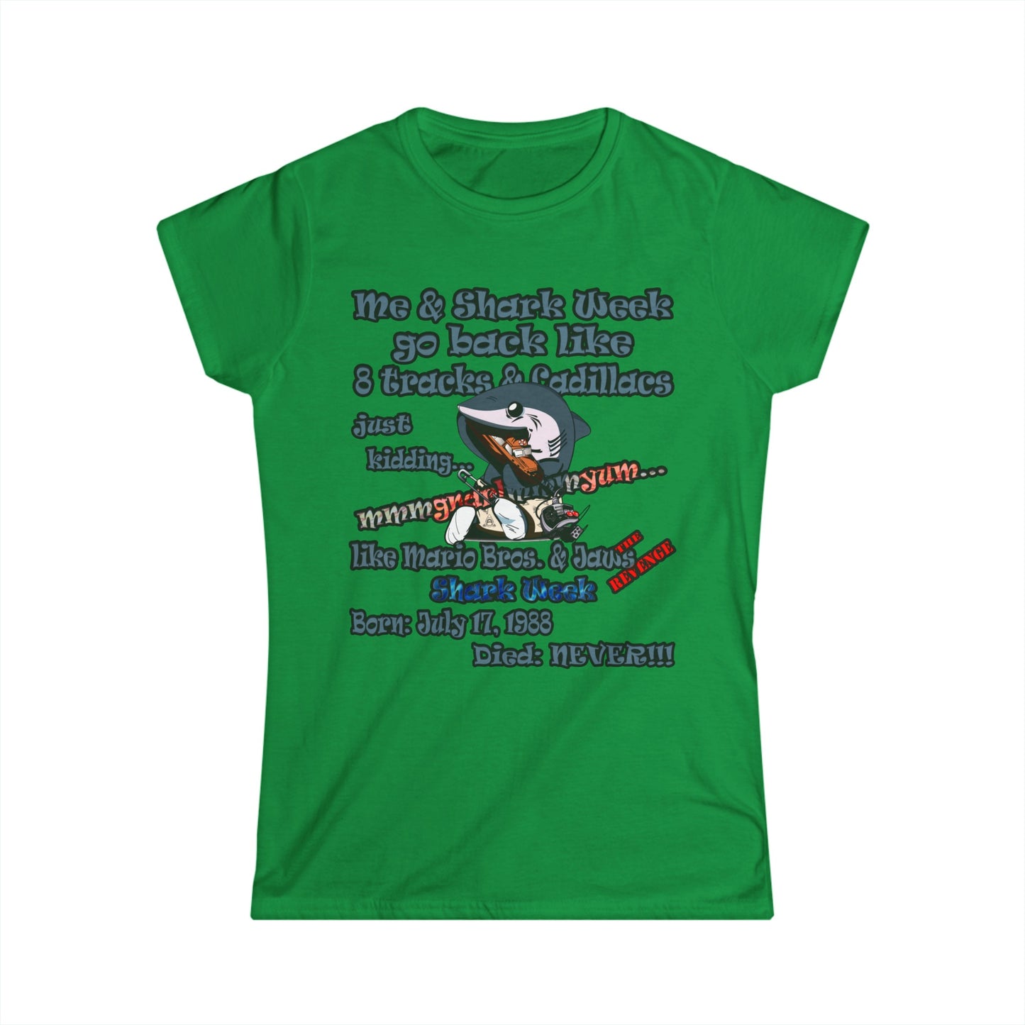 shark week - Women's Softstyle Tee