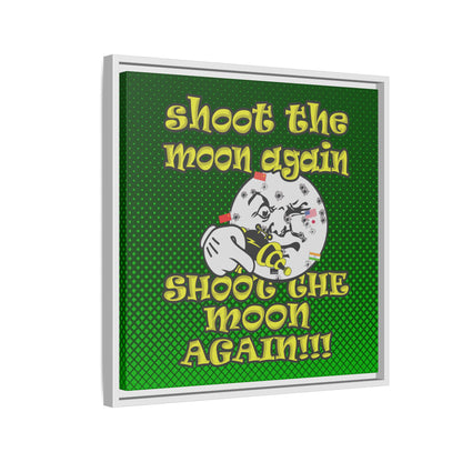 shoot the moon again - framed canvas art (logo green)