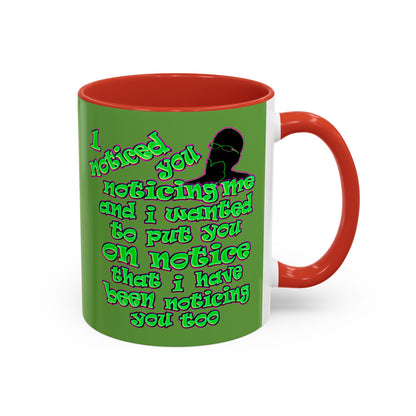 noticed you noticing - Accent Mug (green)