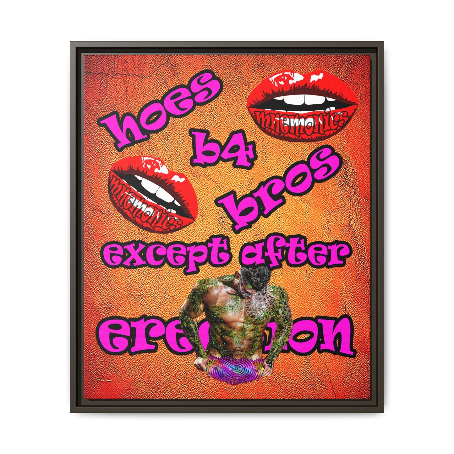 hoes b4 bros - framed canvas art (burnt orange)