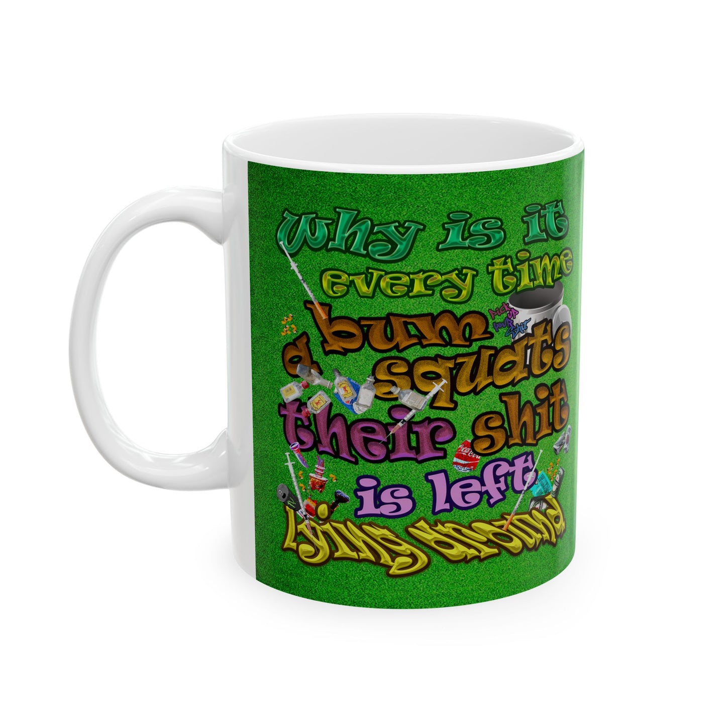 the bum's shit - White Mug (green turf)
