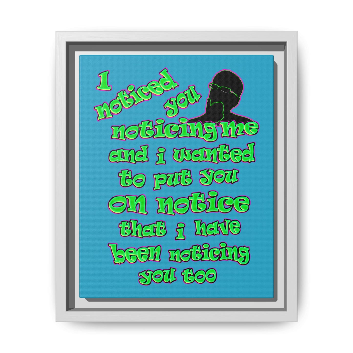 noticed you noticing - framed canvas art (turquoise)