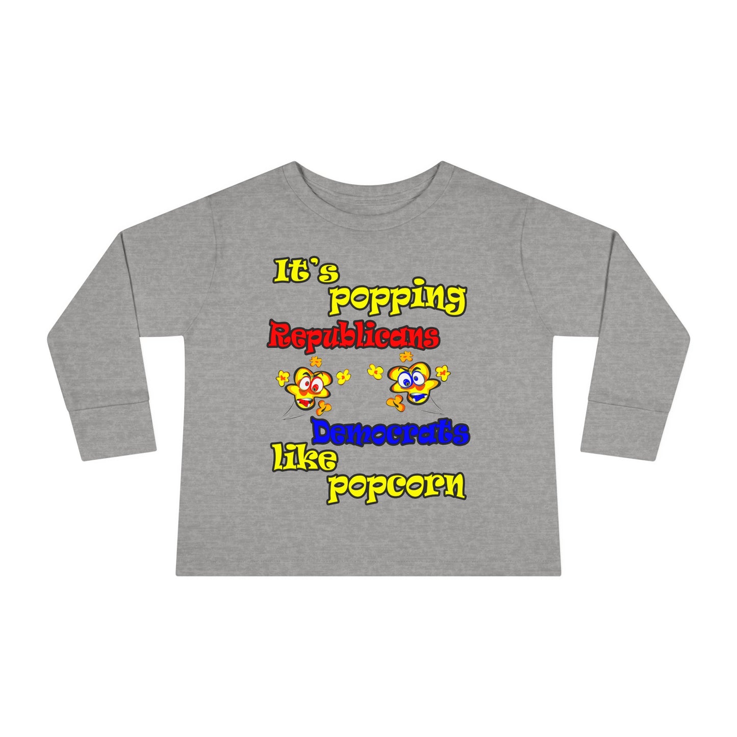 popping like popcorn - Toddler Long Sleeve Tee