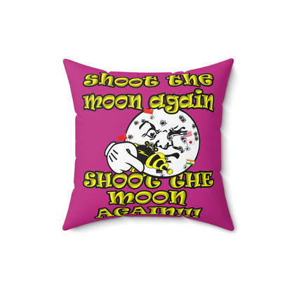 shoot the moon again - Spun Polyester Square Pillow - (pink)