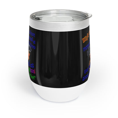 high noon - Chill Wine Tumbler (black)