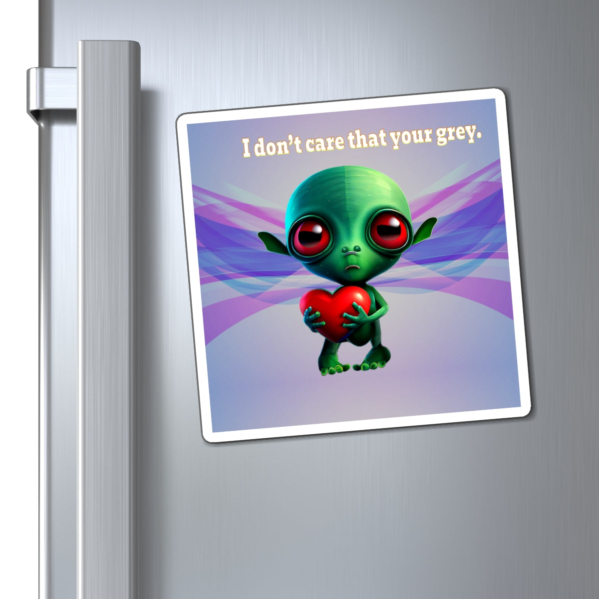 I don't care that your grey - Magnets - (light blue-pink wave)