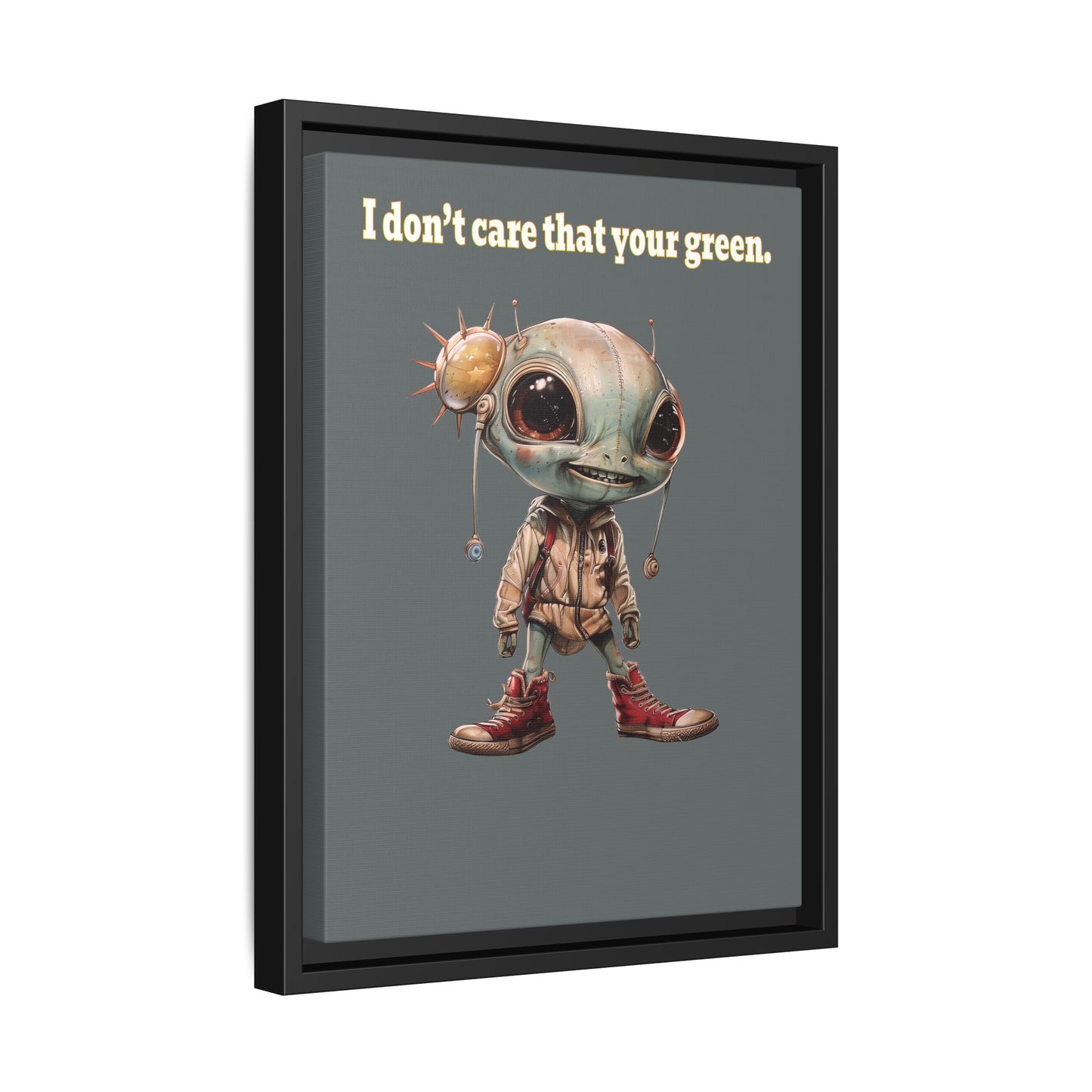 I don't care that your green - framed canvas art (dark grey)