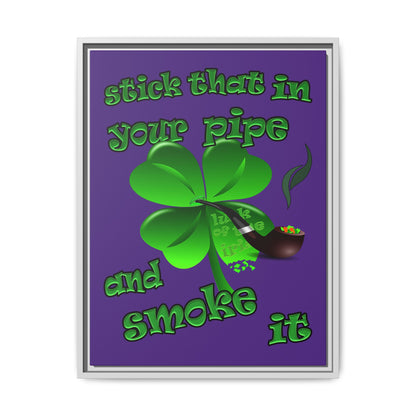 stick that in your pipe and smoke it - framed canvas art (purple)