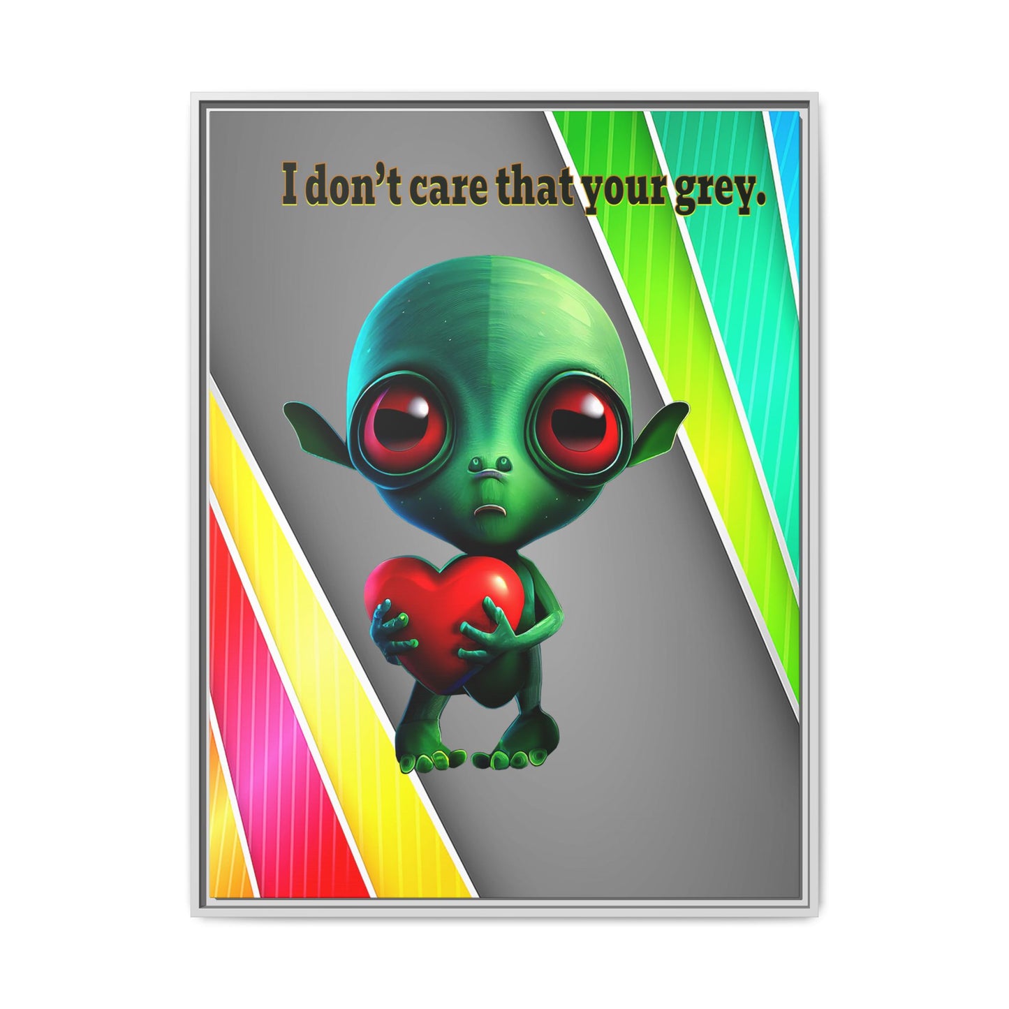 I don't care that your grey - framed canvas art (rainbow split)