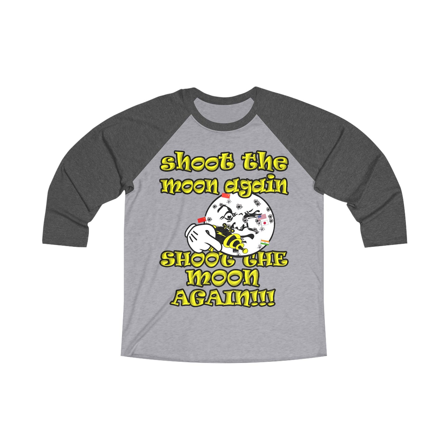 shoot the moon again - Unisex Tri-Blend 3\4 Raglan Tee