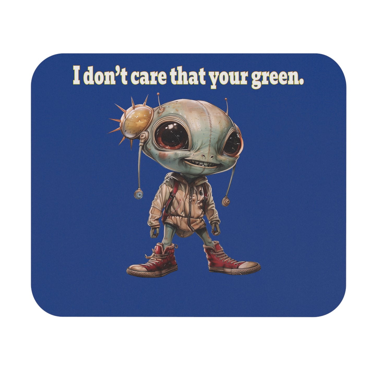 I don't care that your green - Mouse Pad (Rectangle) (dark blue)