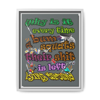 the bum's shit - framed canvas art (dark grey)