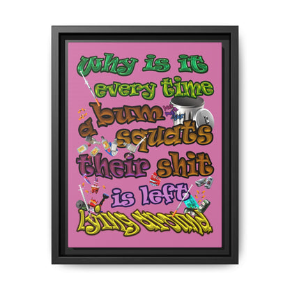 the bum's shit - framed canvas art (light pink)