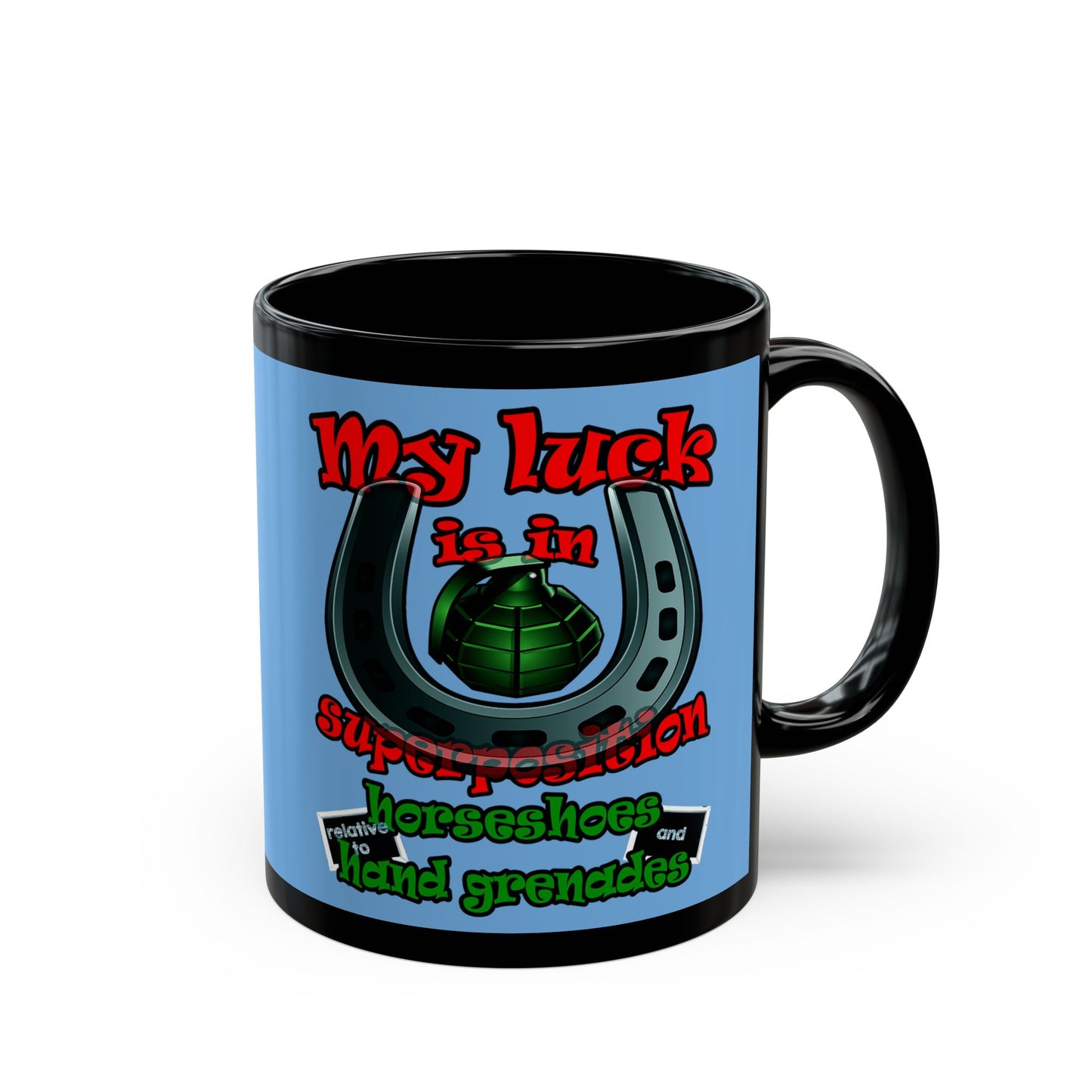 my luck - Black Mug (light blue)
