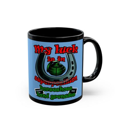 my luck - Black Mug (light blue)