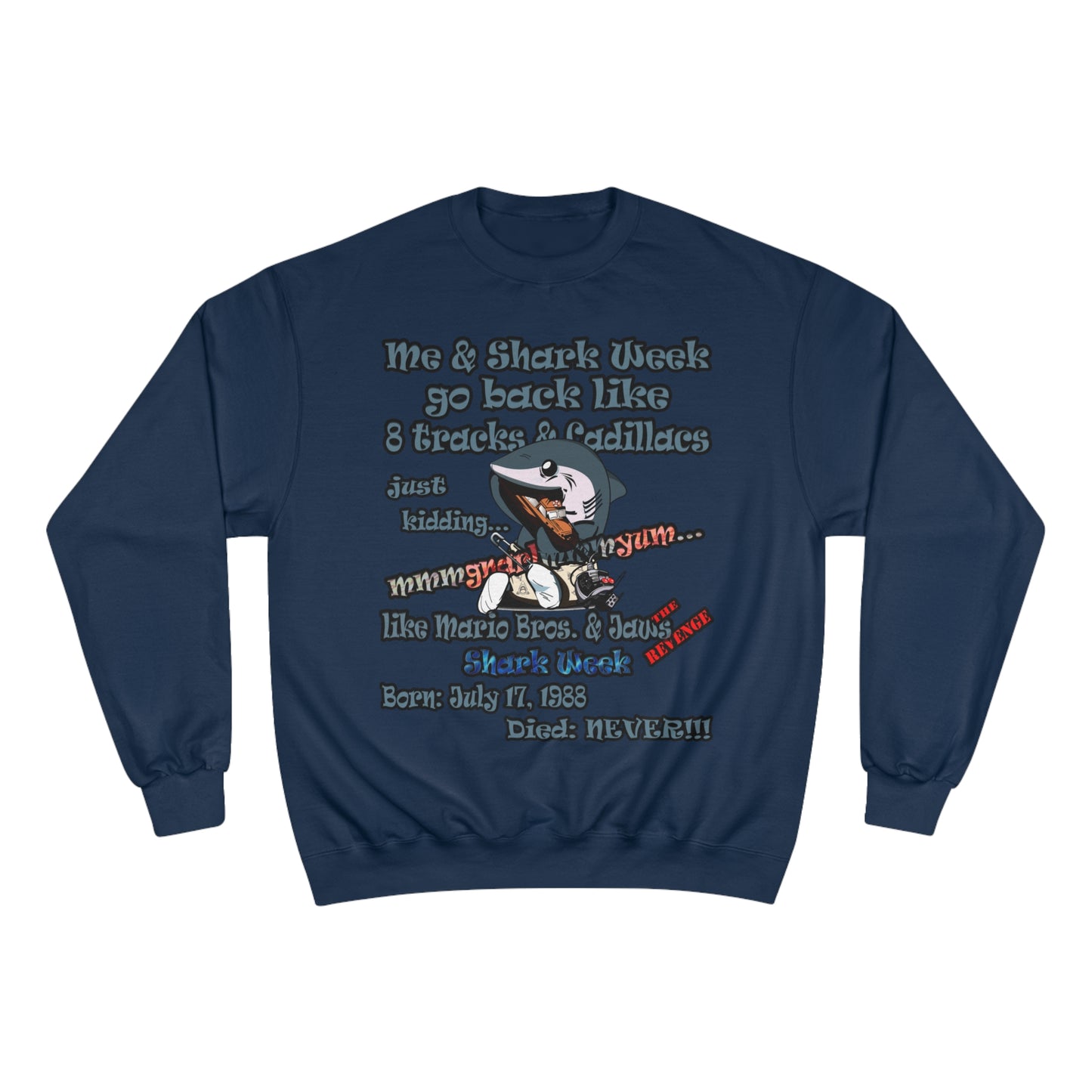 shark week - Champion Sweatshirt