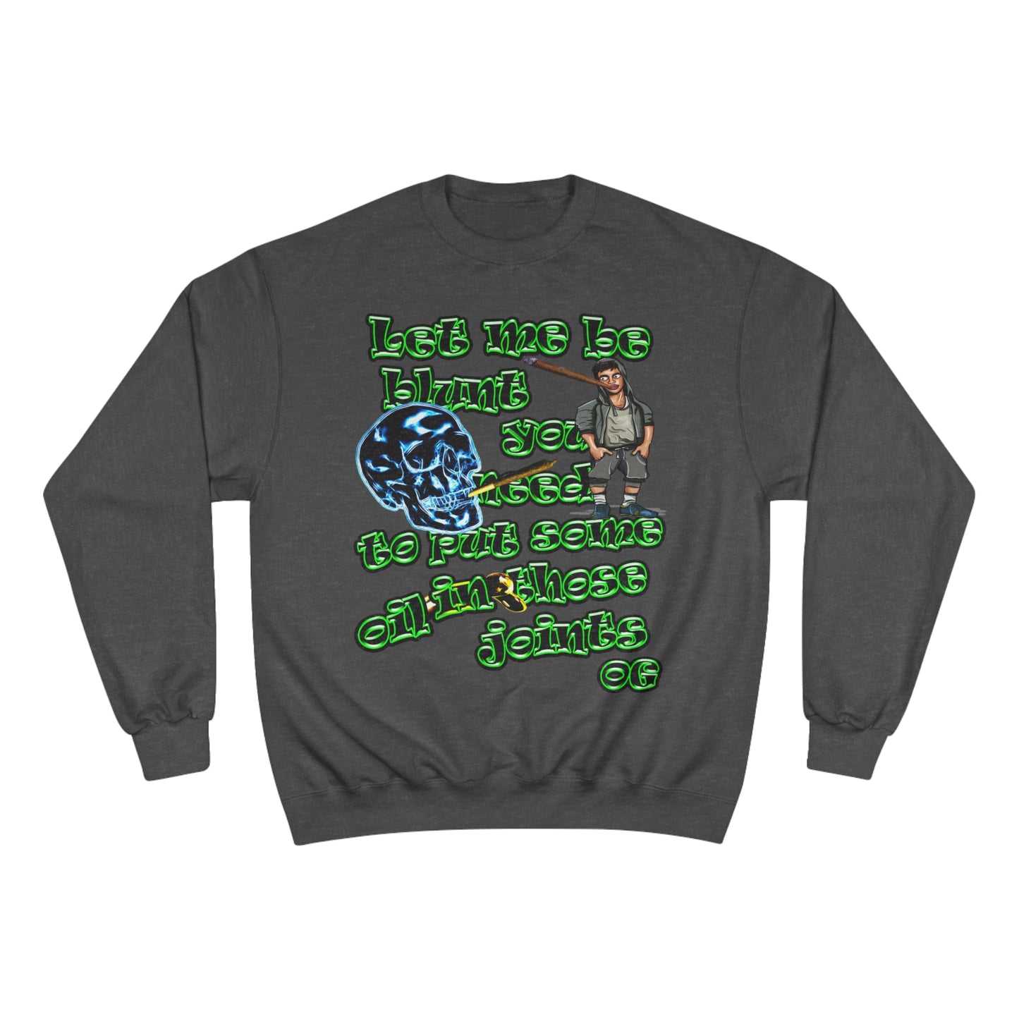 og - Champion Sweatshirt