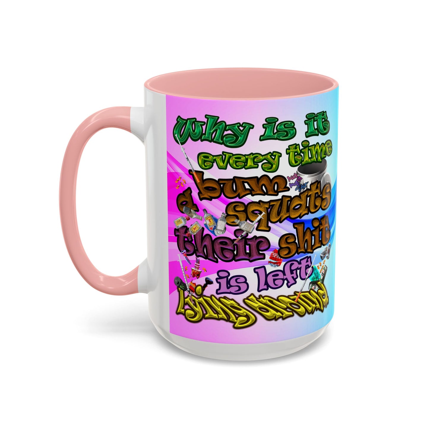the bum's shit - Accent Mug (light blue-pink wave)