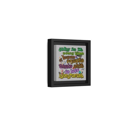 the bum's shit - framed canvas art (light grey)
