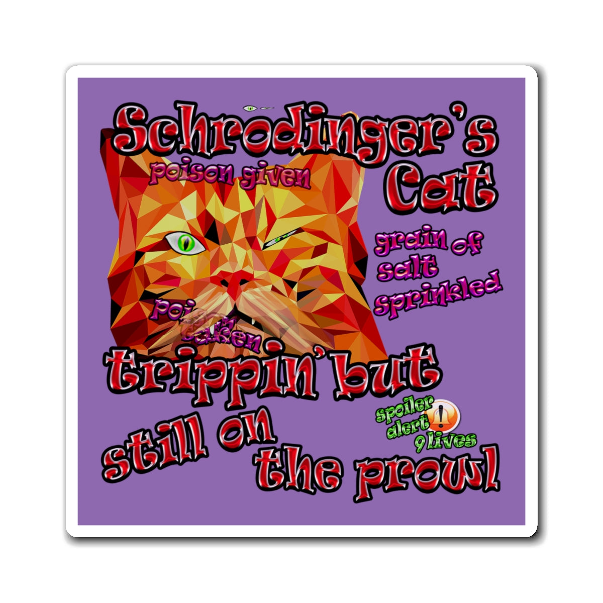 schrodinger's cat - Magnets - (light purple)