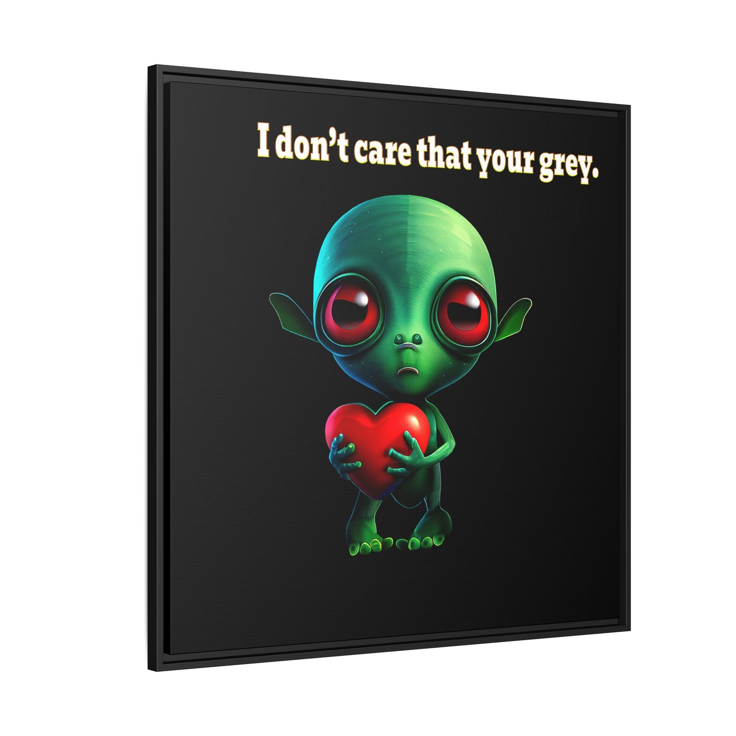 I don't care that your grey - framed canvas art (black)