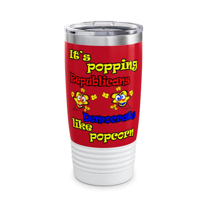 popping like popcorn - Ringneck Tumbler, 20oz (dark red)
