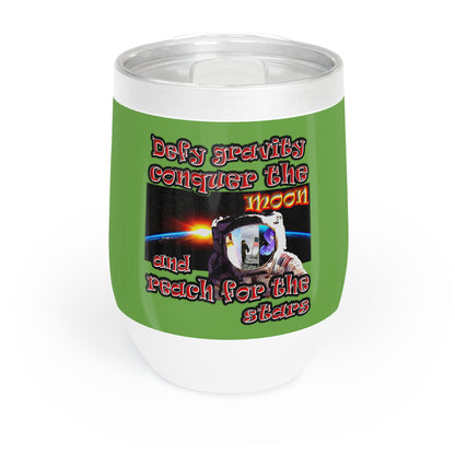 defy conquer reach - Chill Wine Tumbler (green)