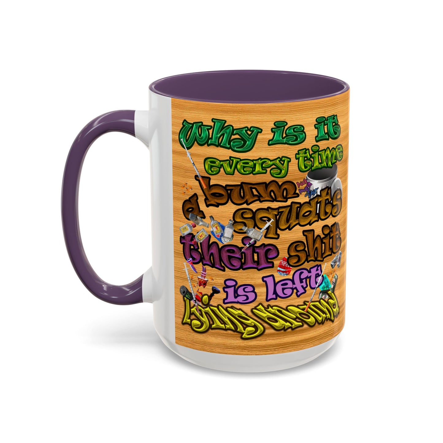 the bum's shit - Accent Mug (butterscotch wood finish)
