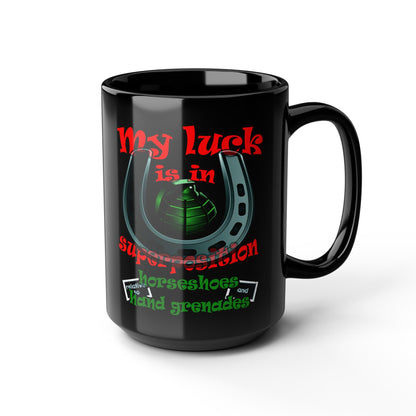 my luck - Black Mug (black)