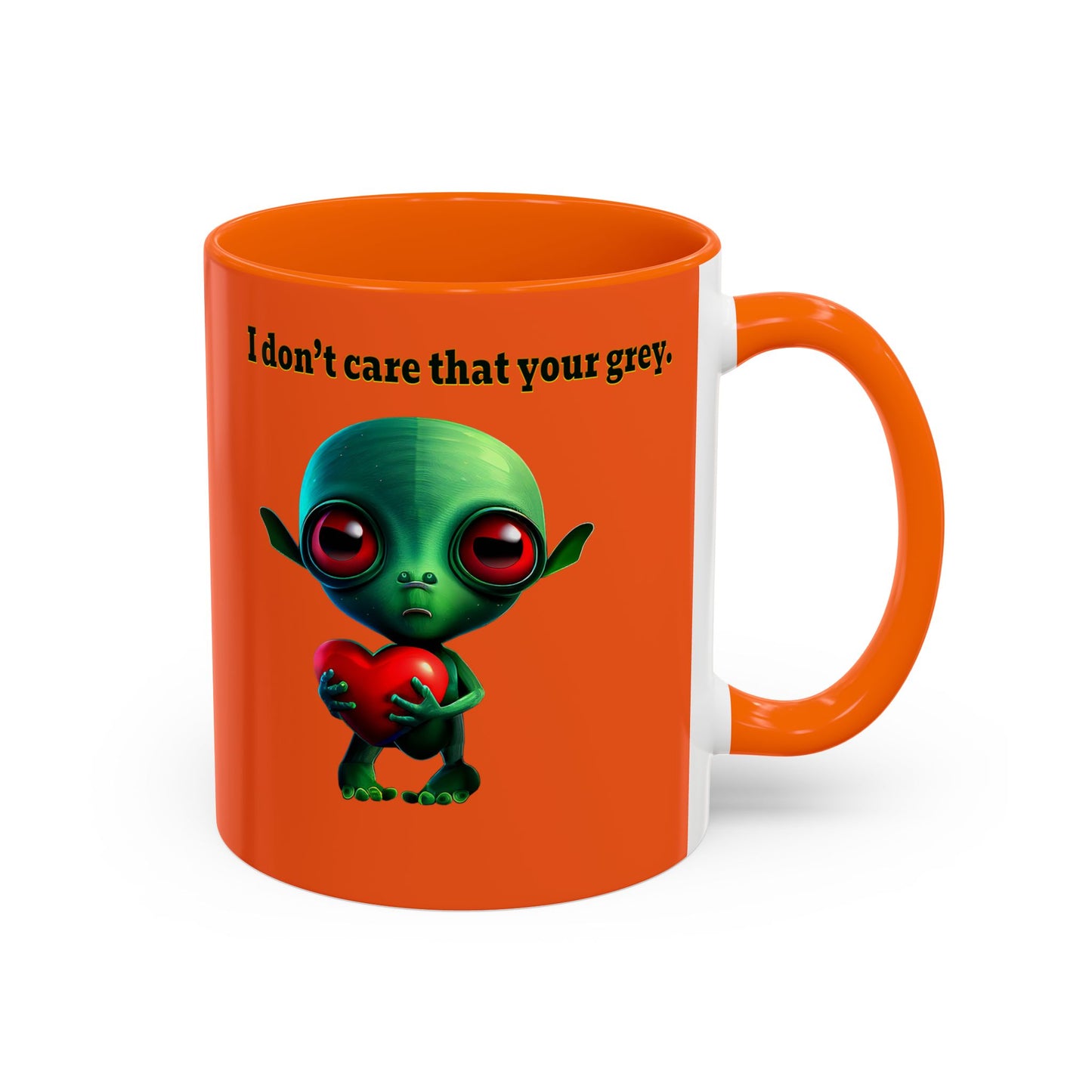 I don't care that your grey - Accent Mug (orange)