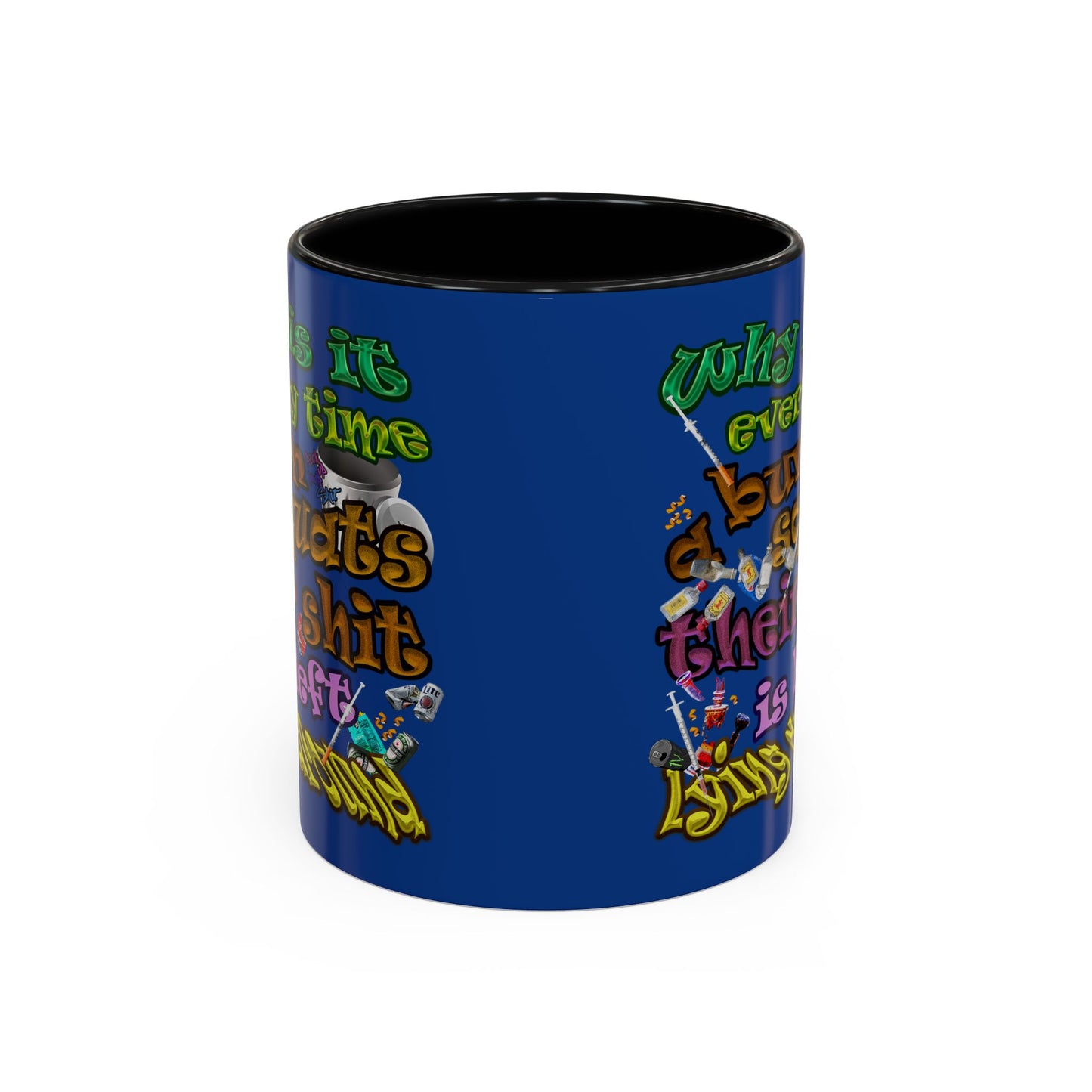 the bum's shit - Accent Mug (dark blue)