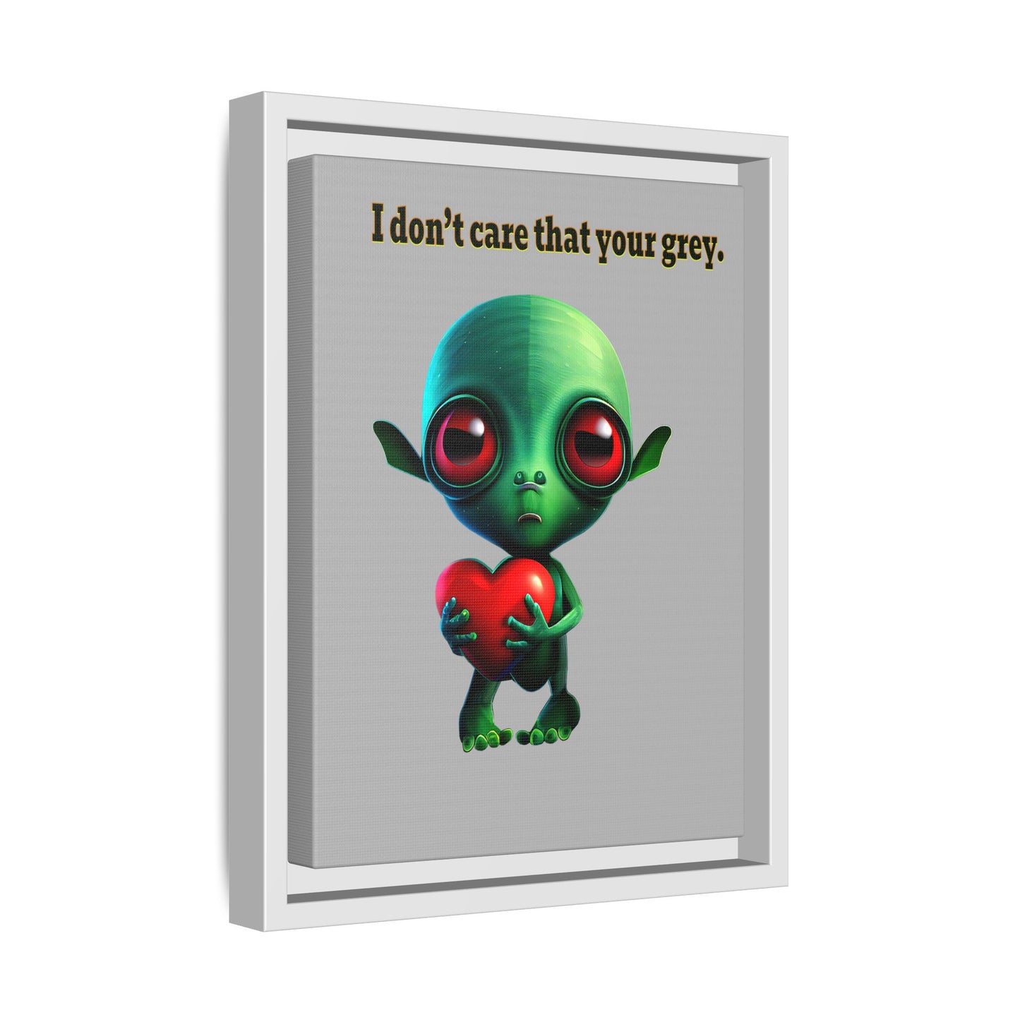 I don't care that your grey - framed canvas art (light grey)