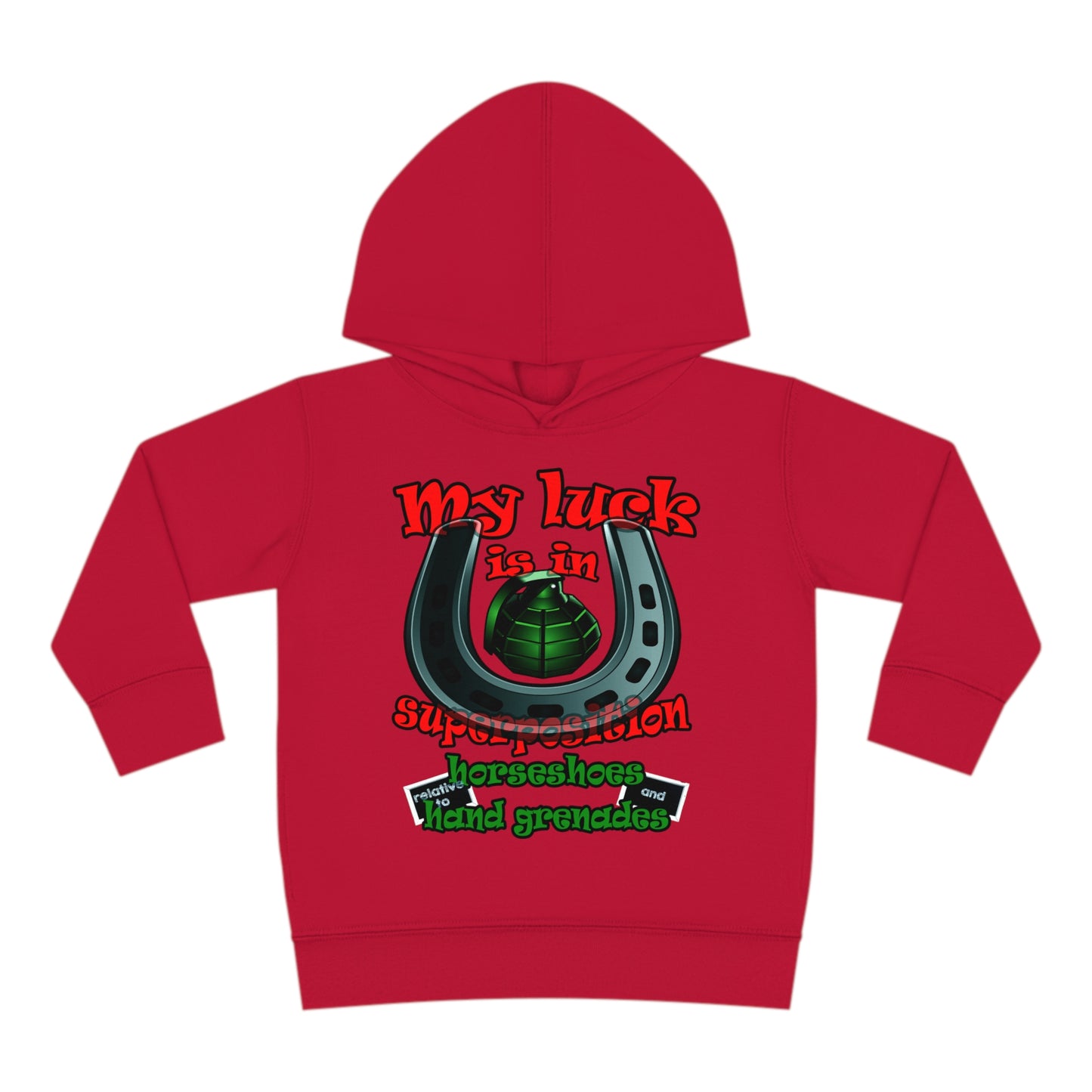 my luck - Toddler Pullover Fleece Hoodie