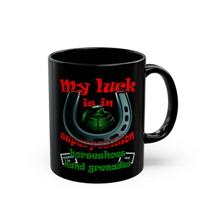 my luck - Black Mug (black)