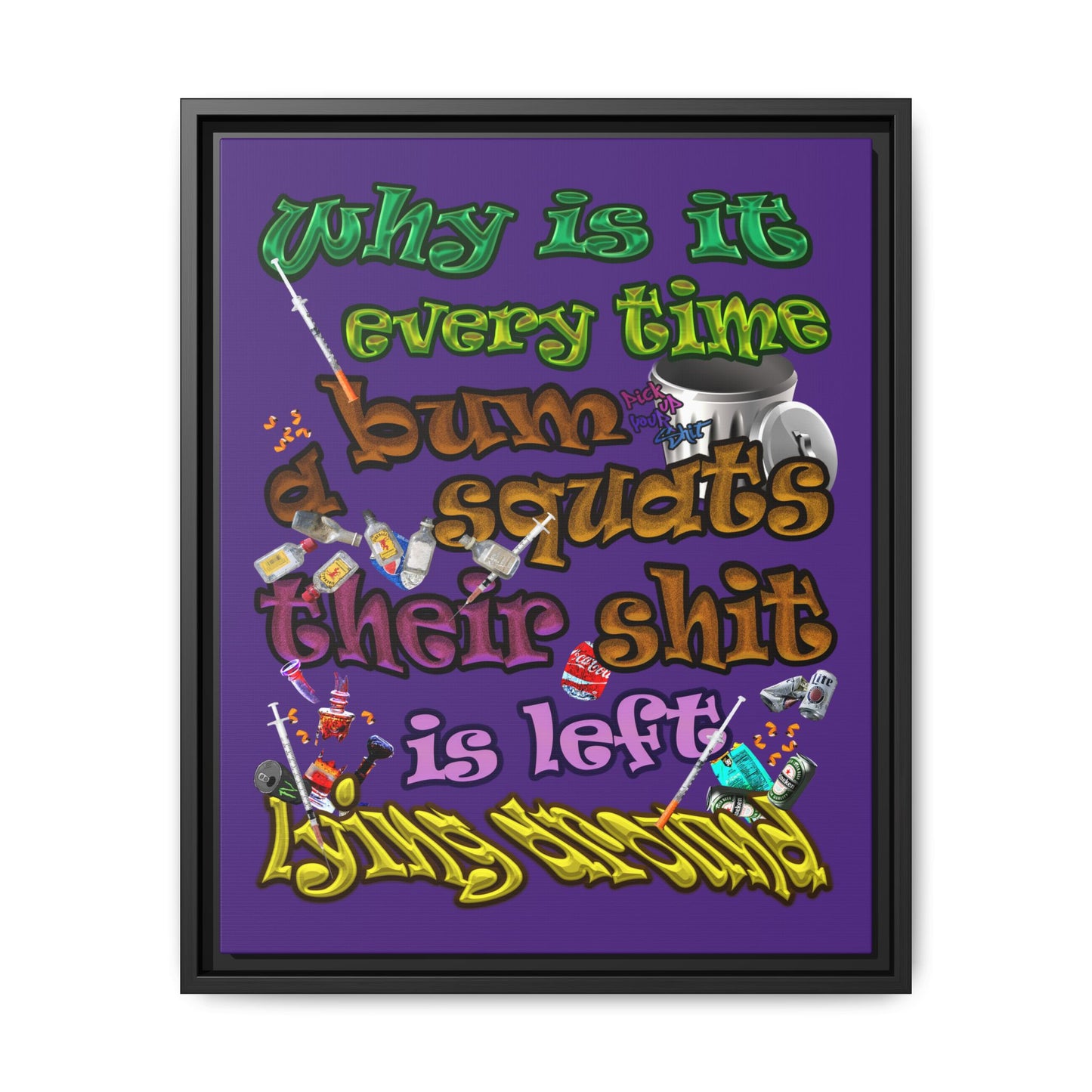 the bum's shit - framed canvas art (purple)