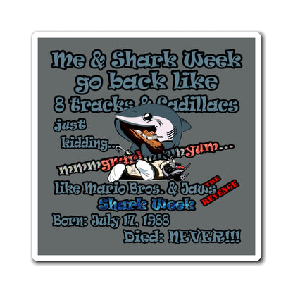 shark week - Magnets - (dark grey)