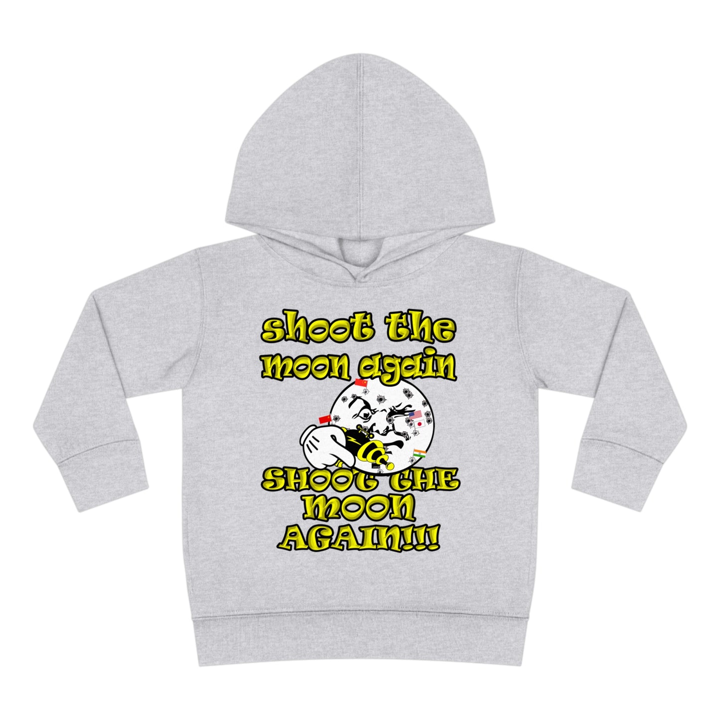 shoot the moon again - Toddler Pullover Fleece Hoodie
