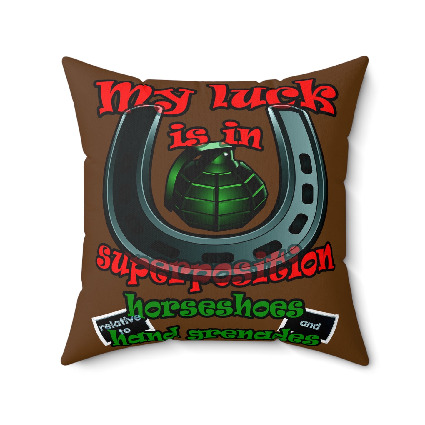 my luck - Spun Polyester Square Pillow - (brown)