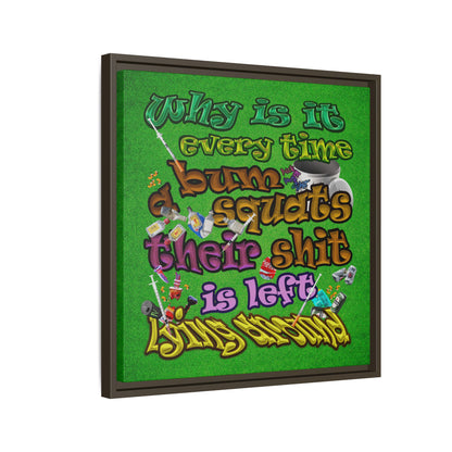 the bum's shit - framed canvas art (green turf)