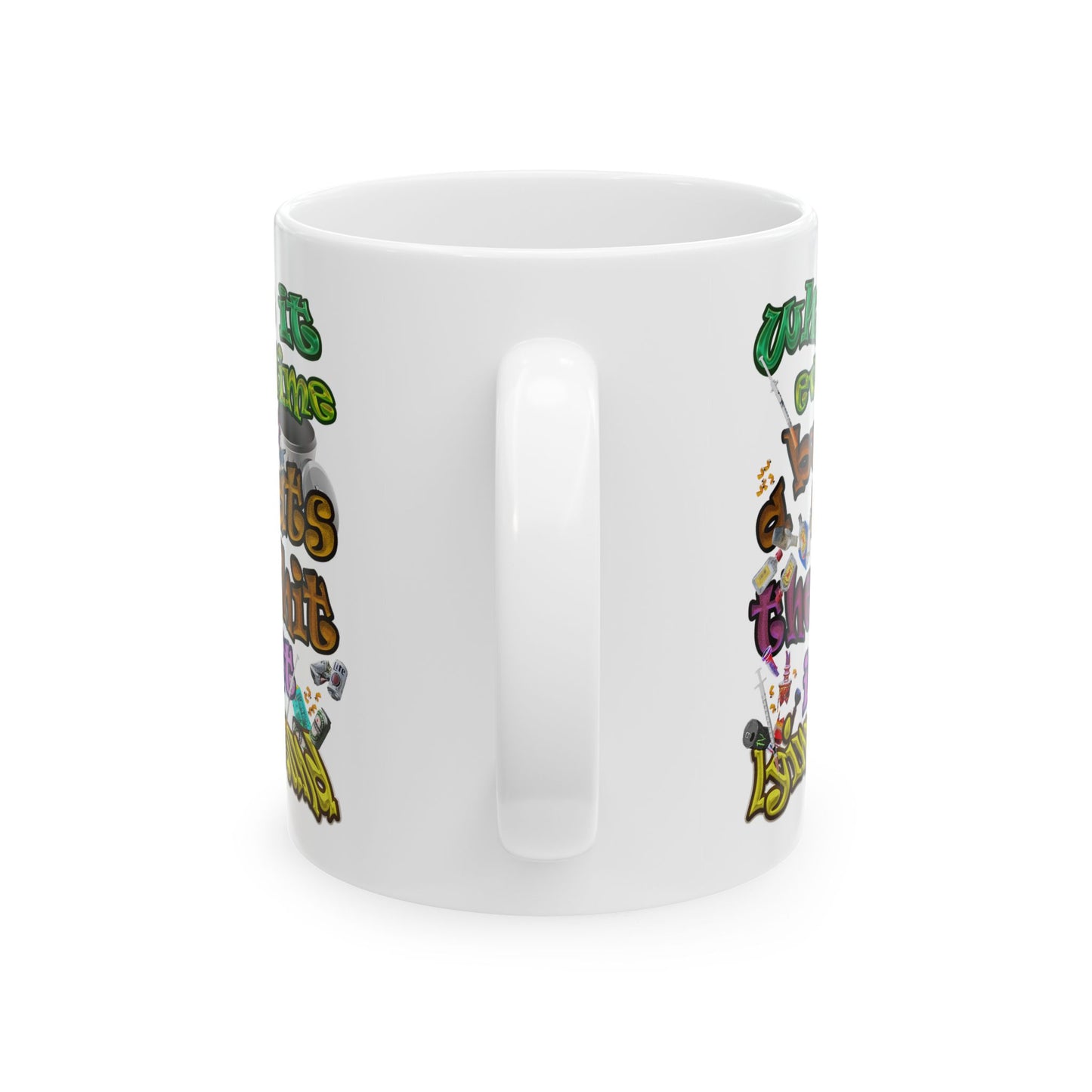 the bum's shit - White Mug (white)