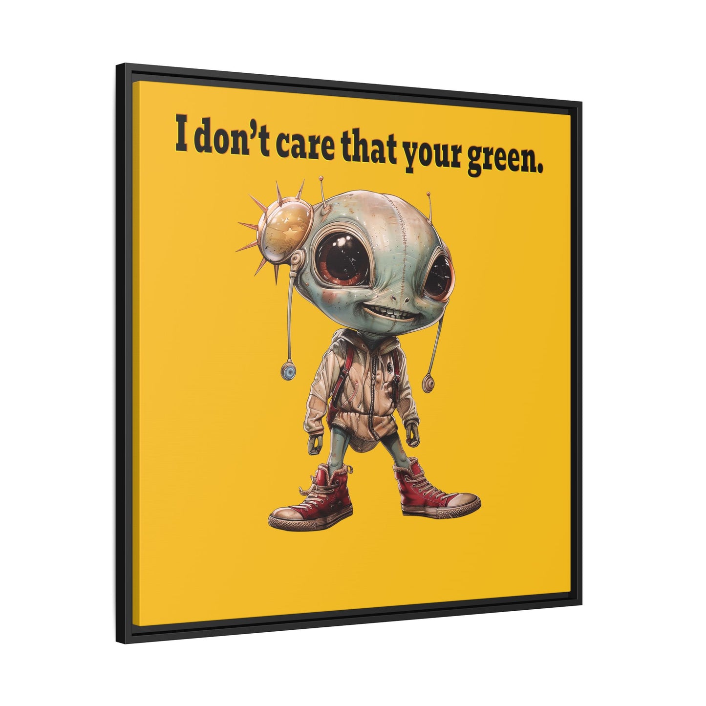 I don't care that your green - framed canvas art (yellow)
